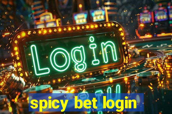 spicy bet login